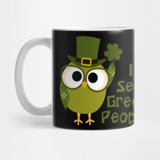 I See Green People! Mug